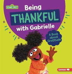 Being Thankful with Gabrielle - Miller, Marie-Therese