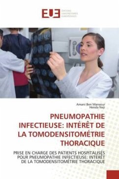 PNEUMOPATHIE INFECTIEUSE: INTÉRÊT DE LA TOMODENSITOMÉTRIE THORACIQUE - Ben Mansour, Amani;Neji, Henda