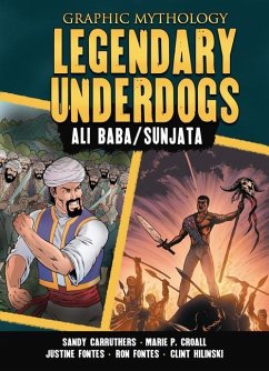 Legendary Underdogs - Croall, Marie P; Fontes, Justine; Fontes, Ron