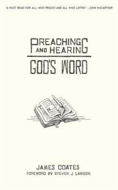 Preaching and Hearing God's Word - Coates, James