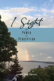 I Sight: The Power of Perception