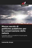 Mezzo secolo di politiche pubbliche per la conservazione della natura
