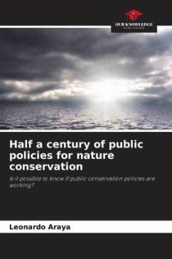 Half a century of public policies for nature conservation - Araya, Leonardo