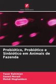 Prebiótico, Probiótico e Sinbiótico em Animais de Fazenda