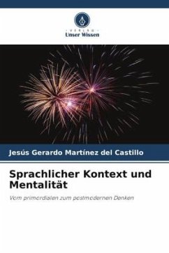Sprachlicher Kontext und Mentalität - Martínez del Castillo, Jesús Gerardo