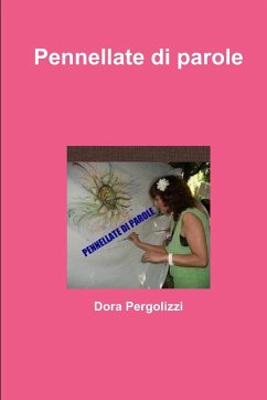 Pennellate di parole - Pergolizzi, Dora