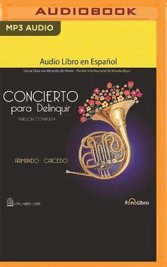 Concierto Para Delinquir (Versión Completa) - Caicedo, Armando