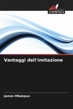 Vantaggi dell'imitazione - Mbakpuo, James