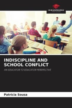 INDISCIPLINE AND SCHOOL CONFLICT - Sousa, Patrícia