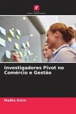 Investigadores Pivot no Comércio e Gestão