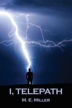 I, Telepath - Miller, M. E.