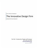 Innovative Design Firm; Client and Resource Management for Troubled Times-A Balanced Approach to People and Processes