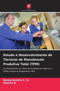 Estudo e Desenvolvimento de Técnicas de Manutenção Produtiva Total (TPM) - C. G., Ramachandra;K., Neetha