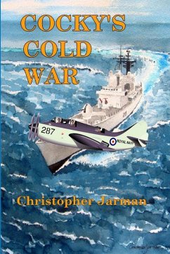 Cocky's Cold War - Jarman, Christopher