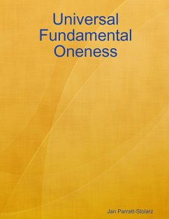 Universal Fundamental Oneness - Parratt-Stolarz, Jan