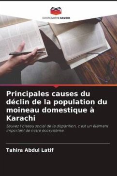 Principales causes du déclin de la population du moineau domestique à Karachi - Abdul Latif, Tahira