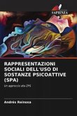 RAPPRESENTAZIONI SOCIALI DELL'USO DI SOSTANZE PSICOATTIVE (SPA)