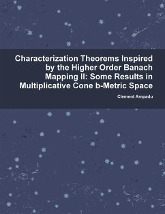 Characterization Theorems Inspired By the Higher Order Banach Mapping II - Ampadu, Clement