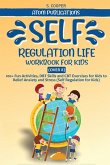 SELF-REGULATION LIFE WORKBOOK FOR KIDS