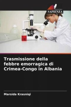 Trasmissione della febbre emorragica di Crimea-Congo in Albania - Krasniqi, Marsida