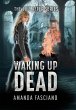 Waking Up Dead - Bild 1