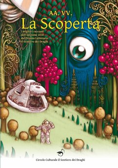 La Scoperta - Premio Letterario SdD 2010 - Aa. Vv.