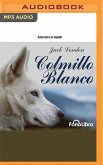 Colmillo Blanco [Fonolibro Edition]