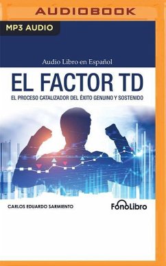 El Factor TD - Sarmiento, Carlos Eduardo