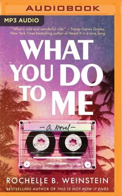 What You Do to Me - Weinstein, Rochelle B