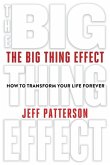 The Big Thing Effect