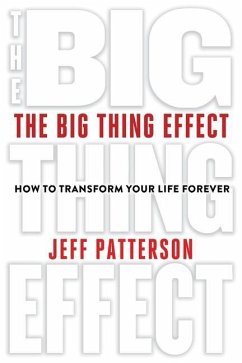 The Big Thing Effect - Patterson, Jeff