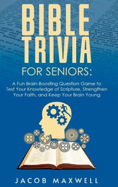 Bible Trivia for Seniors - Maxwell, Jacob