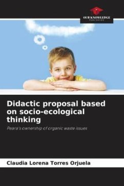 Didactic proposal based on socio-ecological thinking - Torres Orjuela, Claudia Lorena