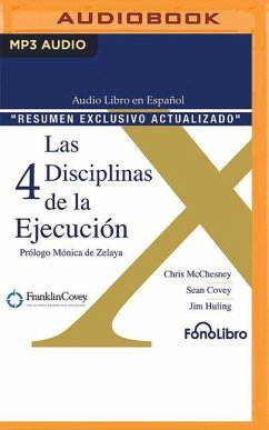 Las 4 Disciplinas de la Ejecución - Covey, Sean; McChesney, Chris