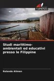 Studi marittimo-ambientali ed educativi presso le Filippine