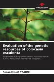 Evaluation of the genetic resources of Colocasia esculenta
