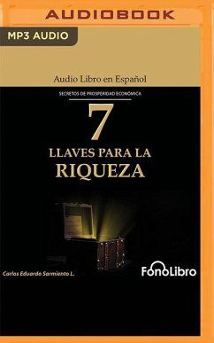 7 Llaves Para La Riqueza - Sarmiento, Carlos Eduardo