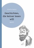 Geschichten, die keiner lesen will Geschichten, die keiner lesen will