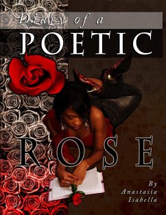 Diary of a Poetic Rose - Isabella, Anastasia