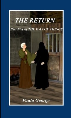 The Way of Things - Part Five, The Return - George, Paula