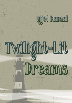 Twilight-Lit Dreams - Kamal, Ujjol