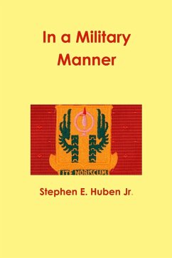In a Military Manner - Huben Jr., Stephen E.