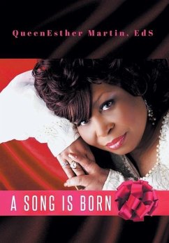 A Song is Born - Martin, Eds Queenesther