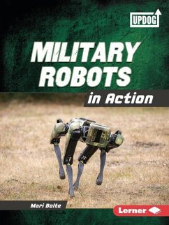 Military Robots in Action - Bolte, Mari