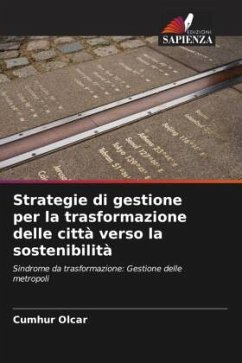 Strategie di gestione per la trasformazione delle città verso la sostenibilità - OLCAR, Cumhur