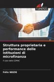 Struttura proprietaria e performance delle istituzioni di microfinanza