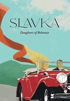 Slavka: The Daughters of Bohemia - Hart-Tompkins, Johanka