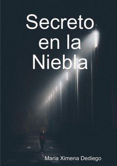 Secreto en la Niebla - Dediego, Maria Ximena