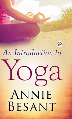 An Introduction to Yoga (Deluxe Library Edition) - Besant, Annie