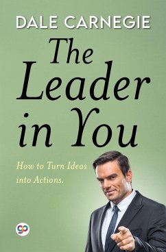 The Leader in You (General Press) - Carnegie, Dale